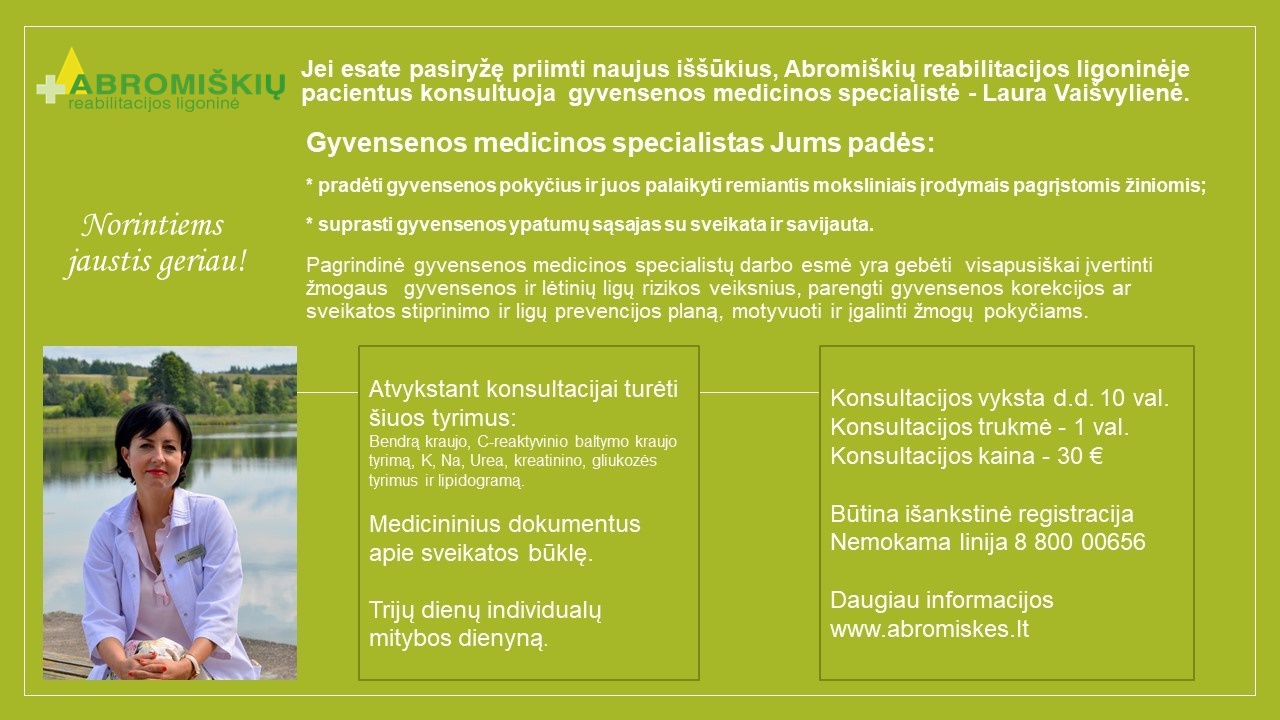 Turime gyvensenos medicinos specialistą!