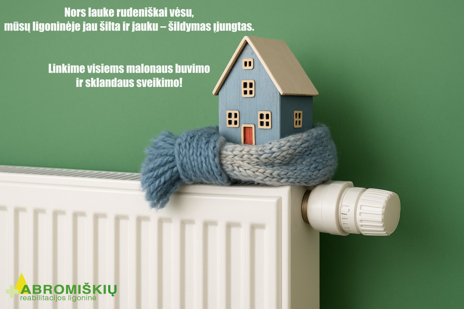 Ligoninėje jau įjungtas šildymas!